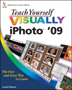 Watson |  Teach Yourself VISUALLY iPhoto '09 | Buch |  Sack Fachmedien