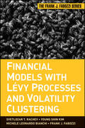 Rachev / Kim / Bianchi |  Financial Models with Levy Processes and Volatility Clustering | Buch |  Sack Fachmedien