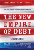 Bonner / Wiggin / Agora |  The New Empire of Debt | Buch |  Sack Fachmedien