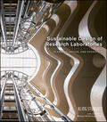 KlingStubbins |  Sustainable Design of Research Laboratories | Buch |  Sack Fachmedien