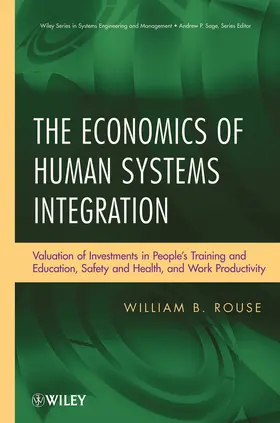 Rouse | The Economics of Human Systems Integration | Buch | 978-0-470-48676-4 | www.sack.de