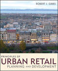 Gibbs |  Principles of Urban Retail Planning and Development | Buch |  Sack Fachmedien