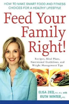 Zied / Winter |  Feed Your Family Right! | eBook | Sack Fachmedien