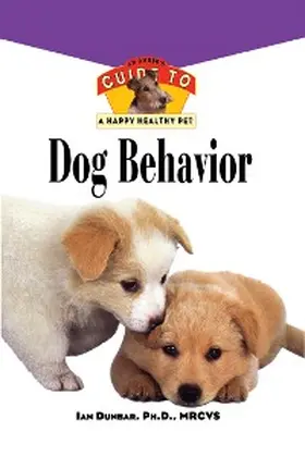 Dunbar |  Dog Behavior | eBook | Sack Fachmedien