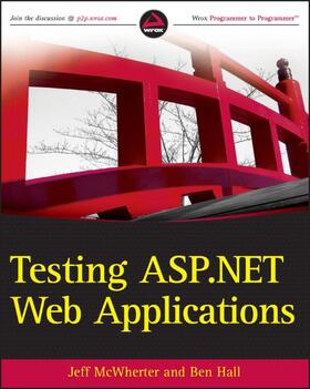 McWherter / Hall | Testing ASP.NET Web Applications | Buch | 978-0-470-49664-0 | sack.de