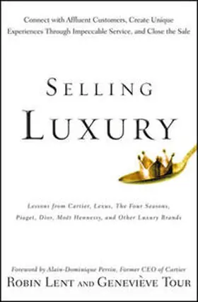 Lent / Tour |  Selling Luxury | eBook | Sack Fachmedien
