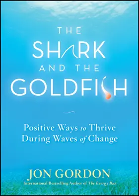 Gordon | The Shark and the Goldfish | Buch | 978-0-470-50360-7 | sack.de