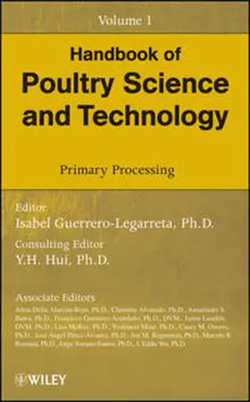 Guerrero-Legarreta / Hui / Mine |  Handbook of Poultry Science and Technology, Volume 1, Primary Processing | eBook | Sack Fachmedien