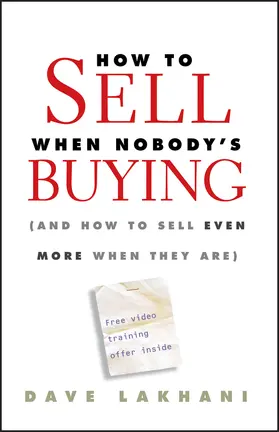 Lakhani |  How to Sell When Nobody's Buying | Buch |  Sack Fachmedien