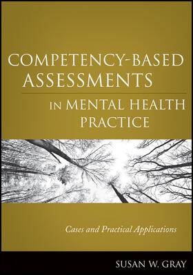 Gray |  Competency-Based Assessments in Mental Health Practice | Buch |  Sack Fachmedien
