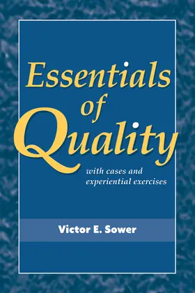 Sower |  Essentials of Quality with Cases and Experiential Exercises | Buch |  Sack Fachmedien