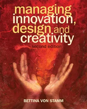 von Stamm |  Managing Innovation, Design and Creativity | Buch |  Sack Fachmedien