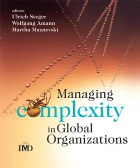 Steger / Amann / Maznevski |  Managing Complexity in Global Organizations | Buch |  Sack Fachmedien