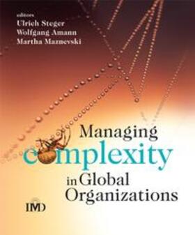 Steger / Amann / Maznevski | Managing Complexity in Global Organizations | E-Book | sack.de