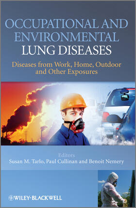 Tarlo / Cullinan / Nemery |  Occupational and Environmental Lung Diseases | Buch |  Sack Fachmedien