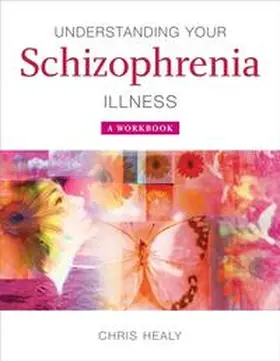 Healy |  Understanding Your Schizophrenia Illness | eBook | Sack Fachmedien