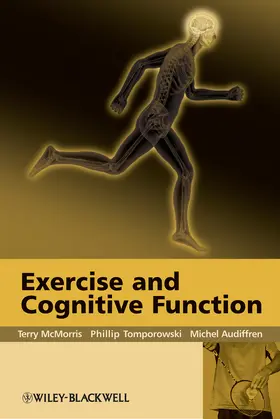 McMorris / Tomporowski / Audiffren |  Exercise and Cognitive Functio | Buch |  Sack Fachmedien