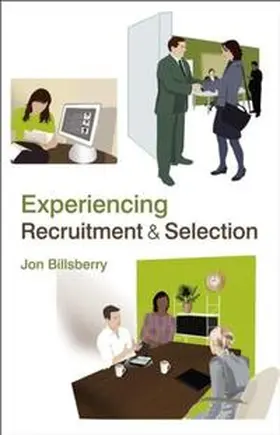 Billsberry |  Experiencing Recruitment and Selection | eBook | Sack Fachmedien