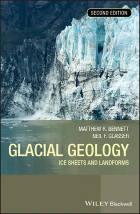 Bennett / Glasser | Glacial Geology | Buch | 978-0-470-51690-4 | www.sack.de