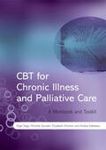Edeleanu / Sage / Chorlton |  CBT for Chronic Illness and Palliative Care | Buch |  Sack Fachmedien