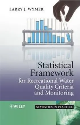 Wymer |  Statistical Framework for Recreational Water Quality Criteria and Monitoring | eBook | Sack Fachmedien
