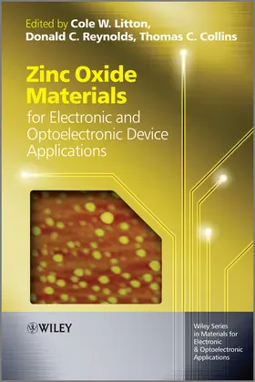 Litton / Collins / Reynolds | Zinc Oxide Materials for Electronic and Optoelectronic Device Applications | Buch | 978-0-470-51971-4 | sack.de