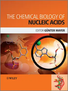 Mayer | The Chemical Biology of Nucleic Acids | Buch | 978-0-470-51974-5 | sack.de