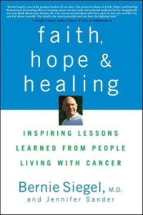 Siegel / Sander |  Faith, Hope and Healing | eBook | Sack Fachmedien