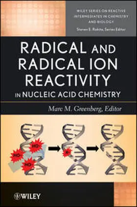 Greenberg |  Radical and Radical Ion Reactivity in Nucleic Acid Chemistry | eBook | Sack Fachmedien