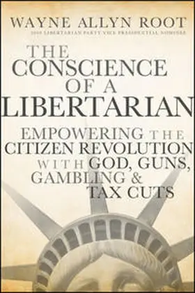 Root |  The Conscience of a Libertarian | eBook | Sack Fachmedien
