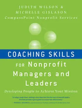 Wilson / Gislason |  Coaching Skills for Nonprofit Managers and Leaders | eBook | Sack Fachmedien