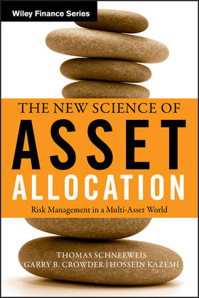 Schneeweis / Crowder / Kazemi | The New Science of Asset Allocation | Buch | 978-0-470-53740-4 | sack.de