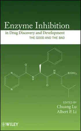 Lu / Li |  Enzyme Inhibition in Drug Discovery and Development | eBook | Sack Fachmedien