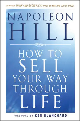 Hill |  How to Sell Your Way Through Life | Buch |  Sack Fachmedien