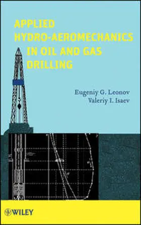 Leonov / Isaev | Applied Hydro-Aeromechanics in Oil and Gas Drilling | E-Book | www.sack.de
