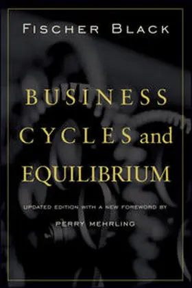 Black |  Business Cycles and Equilibrium, Updated Edition | eBook | Sack Fachmedien