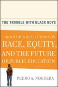 Noguera |  The Trouble With Black Boys | eBook | Sack Fachmedien