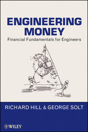Hill / Solt |  Engineering Money | Buch |  Sack Fachmedien
