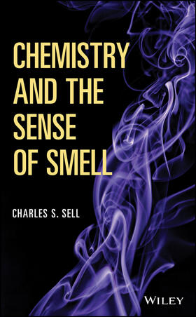 Sell |  Chemistry and the Sense of Smell | Buch |  Sack Fachmedien