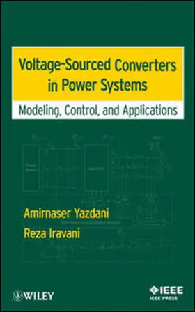 Yazdani / Iravani |  Voltage-Sourced Converters in Power Systems | eBook | Sack Fachmedien