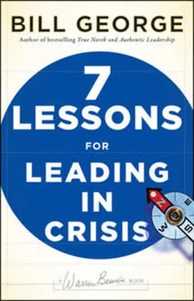 George |  Seven Lessons for Leading in Crisis | eBook | Sack Fachmedien