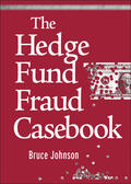 Johnson |  The Hedge Fund Fraud Casebook | Buch |  Sack Fachmedien