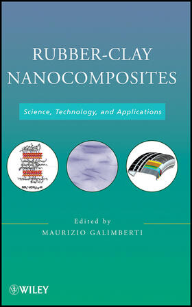 Galimberti | Rubber-Clay Nanocomposites | Buch | 978-0-470-56210-9 | sack.de