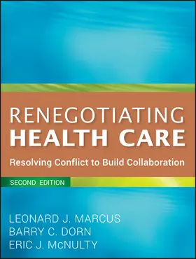 Marcus / Dorn / McNulty |  Renegotiating Health Care | Buch |  Sack Fachmedien