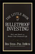 Stein / DeMuth |  The Little Book of Bulletproof Investing | Buch |  Sack Fachmedien