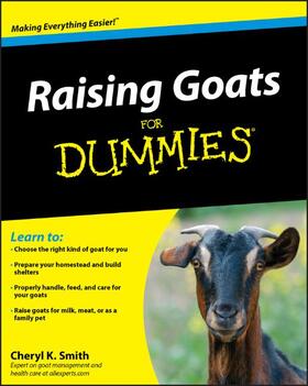 Smith |  Raising Goats For Dummies | Buch |  Sack Fachmedien