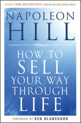 Hill | How To Sell Your Way Through Life | E-Book | www.sack.de
