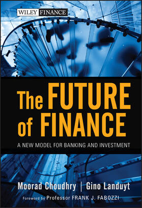 Choudhry / Landuyt |  The Future of Finance | Buch |  Sack Fachmedien