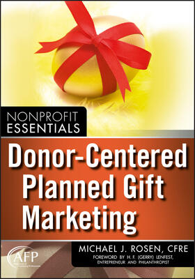Rosen | Donor-Centered Planned Gift Marketing | Buch | 978-0-470-58158-2 | sack.de