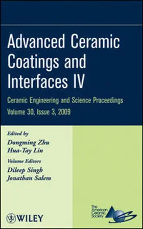 Zhu / Lin / Singh | Advanced Ceramic Coatings and Interfaces IV, Volume 30, Issue 3 | E-Book | sack.de